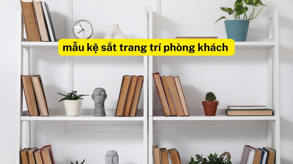 mẫu kệ sắt trang trí phòng khách